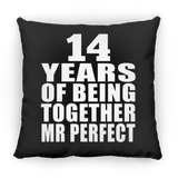 14th Anniversary 14 Years Of Being Mr Perfect - Throw Pillow Black