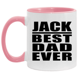 Jack Best Dad Ever - 11oz Accent Mug Pink