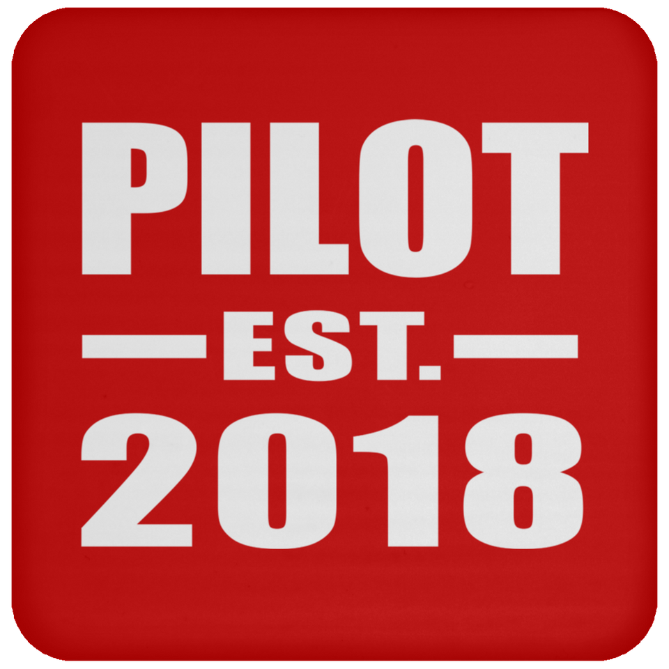 Pilot Established EST. 2018 - Drink Coaster