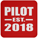 Pilot Established EST. 2018 - Drink Coaster