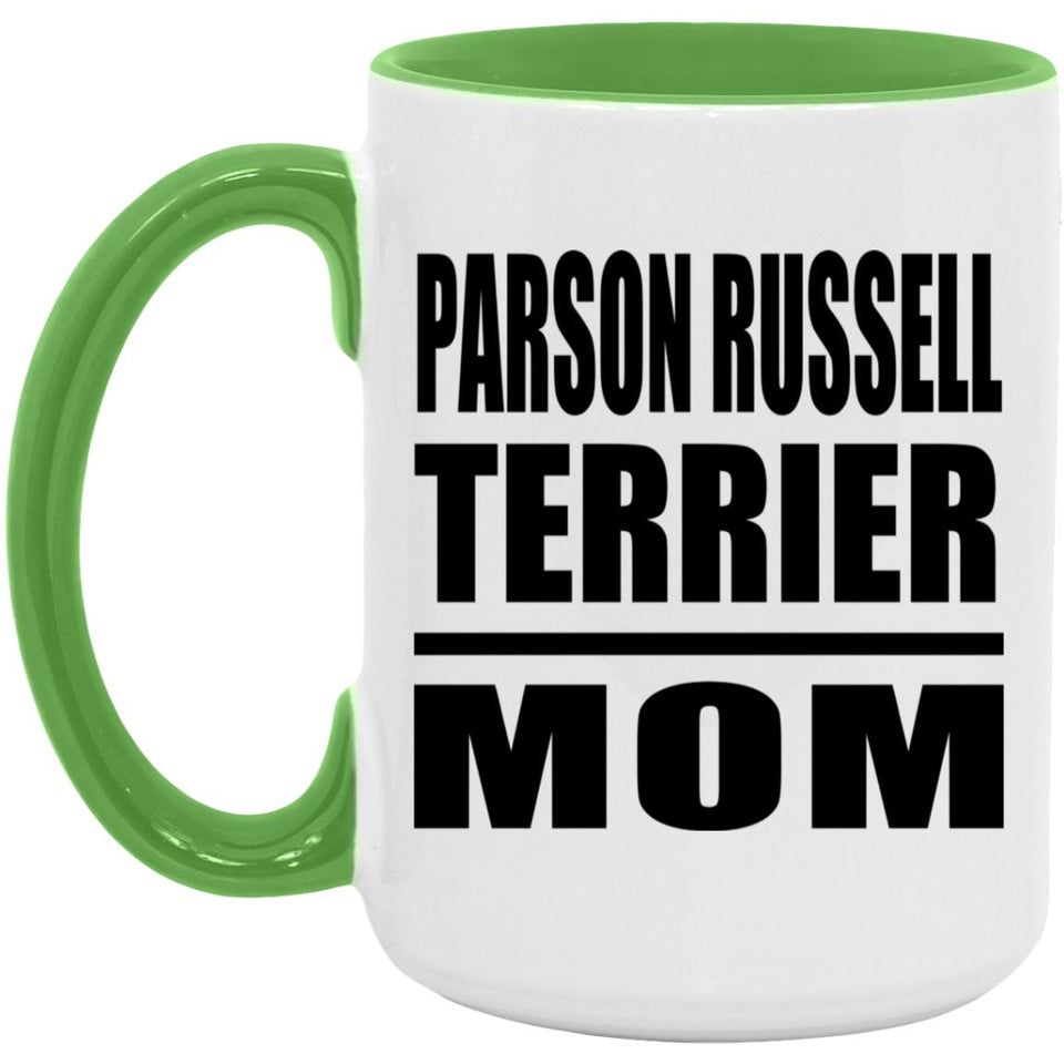 Parson Russell Terrier Mom - 15oz Accent Mug Green