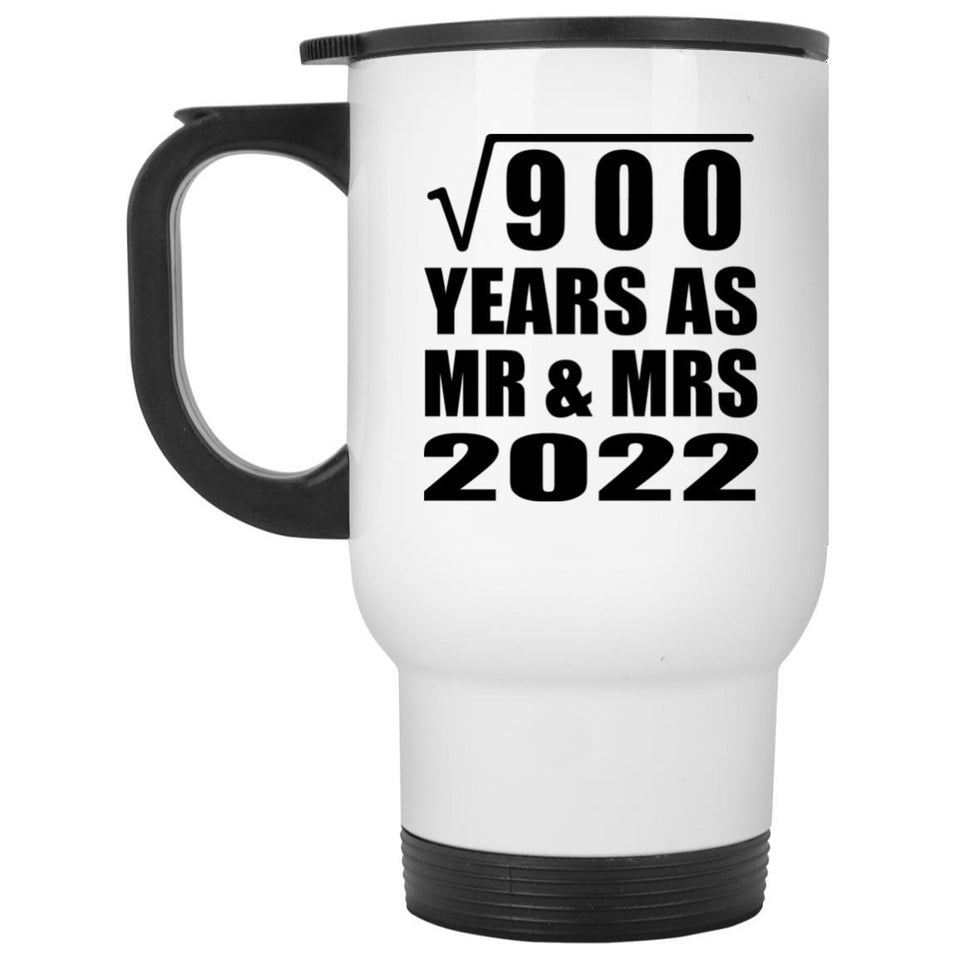 30th Anniversary Square Root of 900 Years As Mr & Mrs 2022 - White Travel Mug