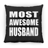 Most Awesome Husband - Throw Pillow Black