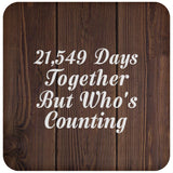 59th Anniversary 21,549 Days Together Who's Counting - Drink Coaster D