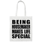 Being Housemaker Makes Life Special - Tote Bag White