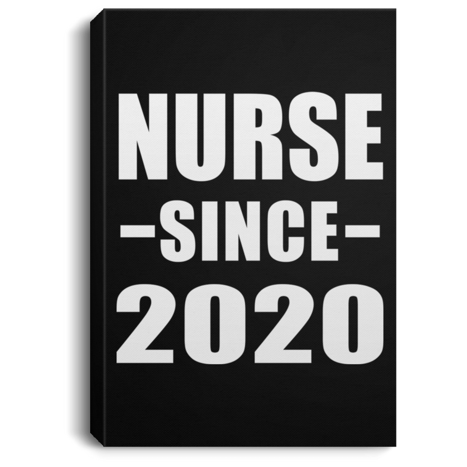 Nurse Since 2020 - Canvas Portrait