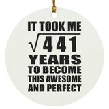21st Birthday Took Square Root of 441 Years To Awesome - Circle Ornament