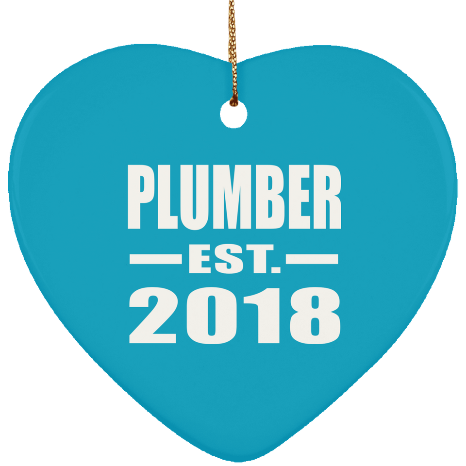 Plumber Established EST. 2018 - Heart Ornament