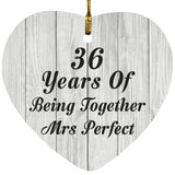 36th Anniversary 36 Years Of Being Mrs Perfect - Heart Ornament F
