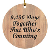 26th Anniversary 9,496 Days Together Who's Counting - Circle Ornament C