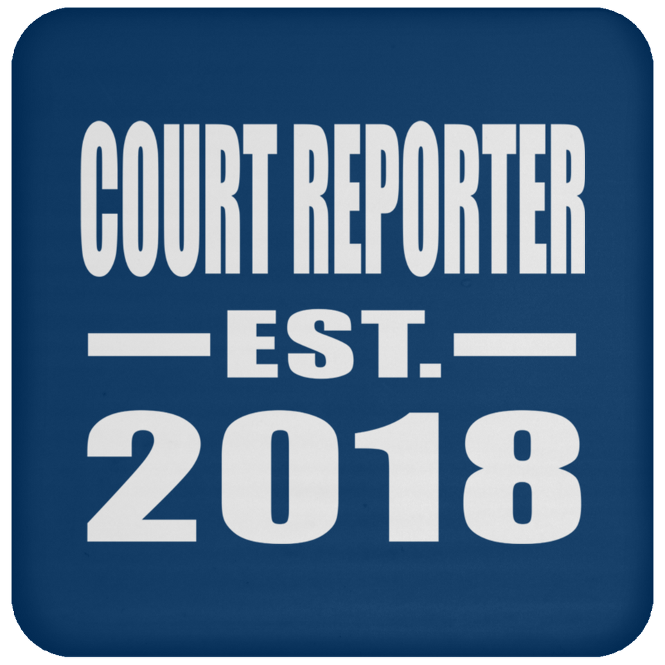 Court Reporter Established EST. 2018 - Drink Coaster
