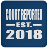 Court Reporter Established EST. 2018 - Drink Coaster