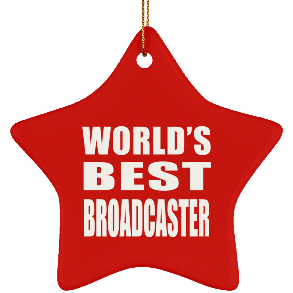 World's Best Broadcaster - Star Ornament