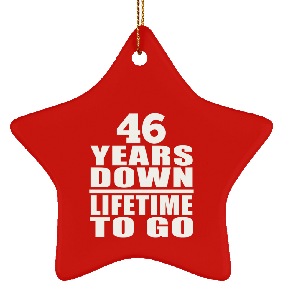 46th Anniversary 46 Years Down Lifetime To Go - Star Ornament