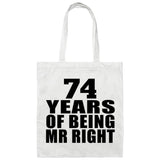 74th Anniversary 74 Years Of Being Mr Right - Tote Bag White