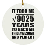 95th Birthday Took Square Root of 9025 Years To Awesome - Circle Ornament