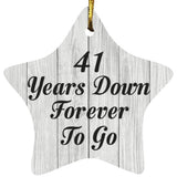 41st Anniversary 41 Years Down Forever To Go - Star Ornament F