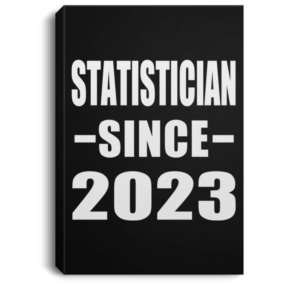 Statistician Since 2023 - Canvas Portrait