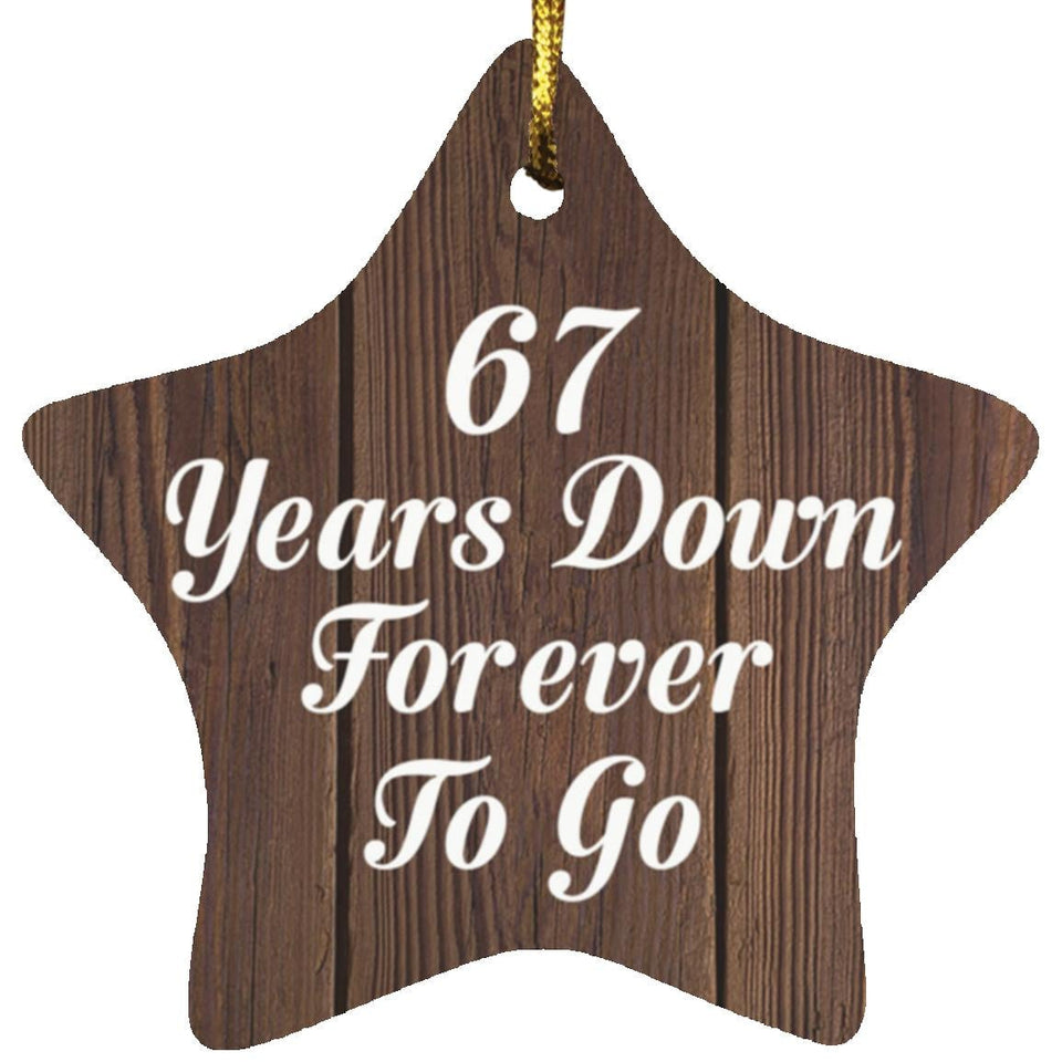 67th Anniversary 67 Years Down Forever To Go - Star Ornament D