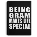 Being Gram Makes Life Special - Canvas Portrait