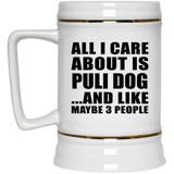 All I Care About Is Puli Dog - Beer Stein