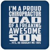 Proud Chiropractor Dad Of Awesome Son - Drink Coaster