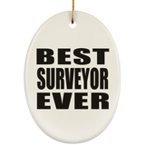 Best Surveyor Ever - Oval Ornament