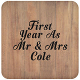 First Year As Mr & Mrs Cole - Drink Coaster C