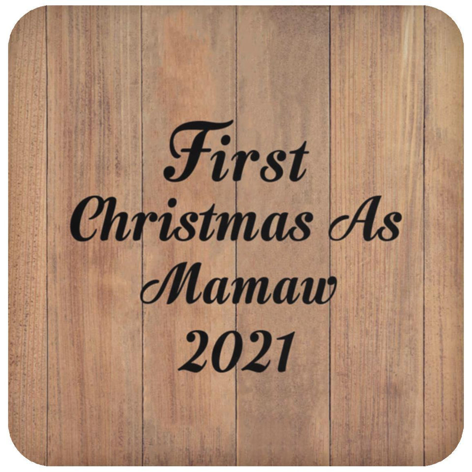 First Christmas As Mamaw 2021 - Drink Coaster C