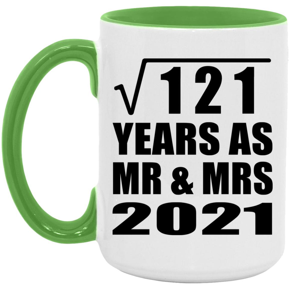 11th Anniversary Square Root of 121 Years As Mr & Mrs 2021 - 15oz Accent Mug Green