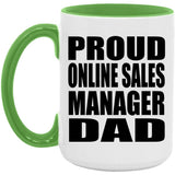Proud Online Sales Manager Dad - 15oz Accent Mug Green
