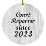 Court Reporter Since 2023 - Circle Ornament F
