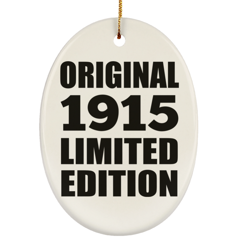 109th Birthday Original 1915 Limited Edition - Oval Ornament