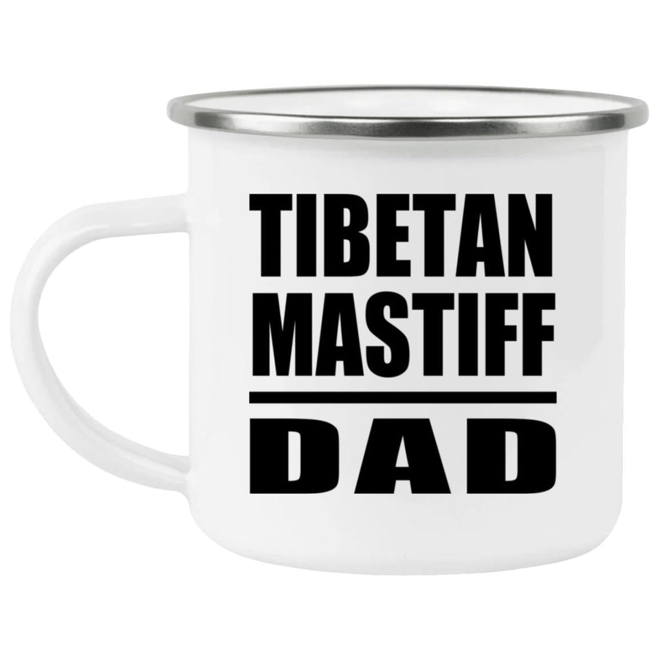 Tibetan Mastiff Dad - 12oz Camping Mug