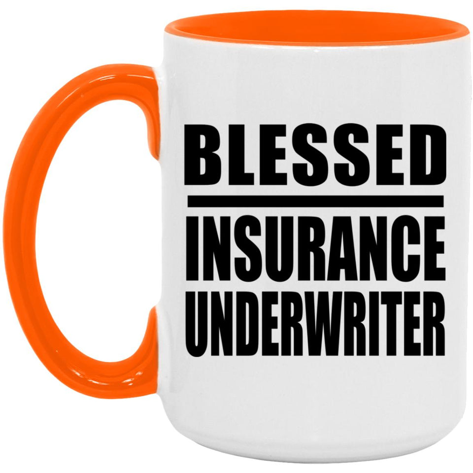 Blessed Insurance Underwriter - 15oz Accent Mug Orange