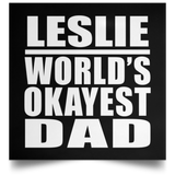 Leslie World's Okayest Dad - Poster Square