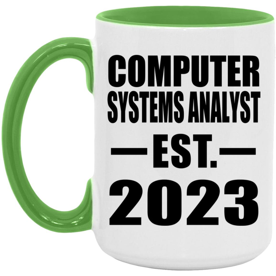 Computer Systems Analyst Established EST. 2023 - 15oz Accent Mug Green