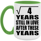 2nd Anniversary Square Root of 4 Years Still In Love - 15oz Accent Mug Green