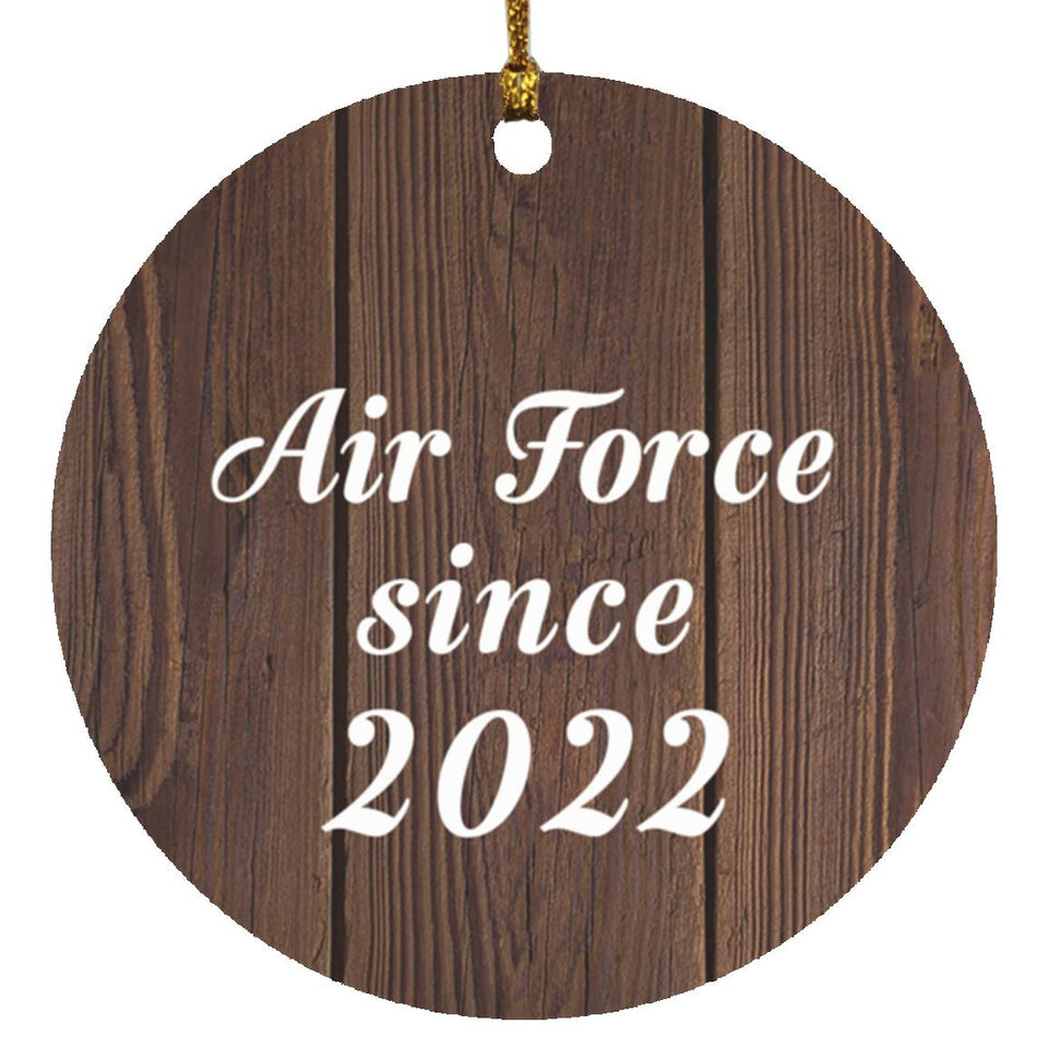 Air Force Since 2022 - Circle Ornament D