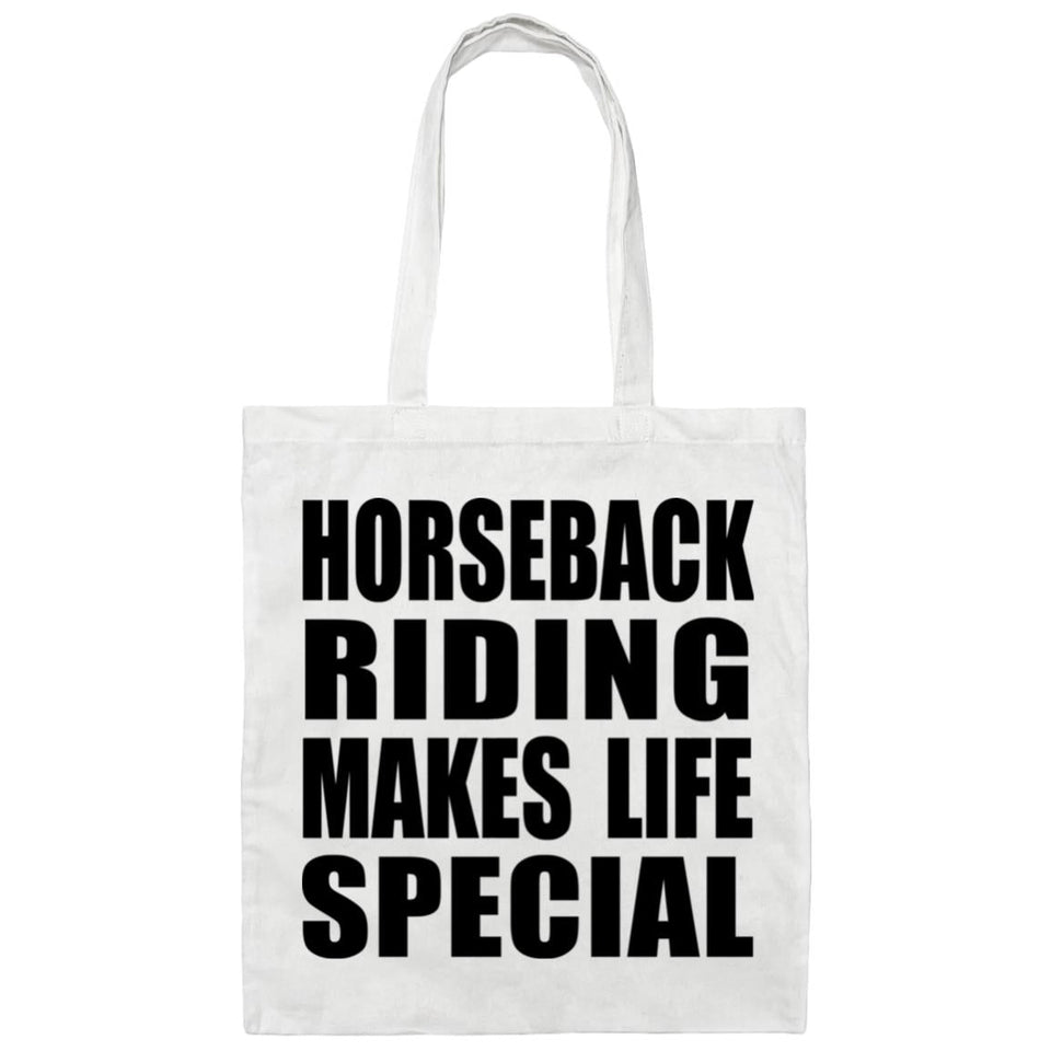 Horseback Riding Makes Life Special - Tote Bag White