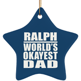 Ralph World's Okayest Dad - Star Ornament