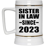 Sister In Law Since 2023 - Beer Stein