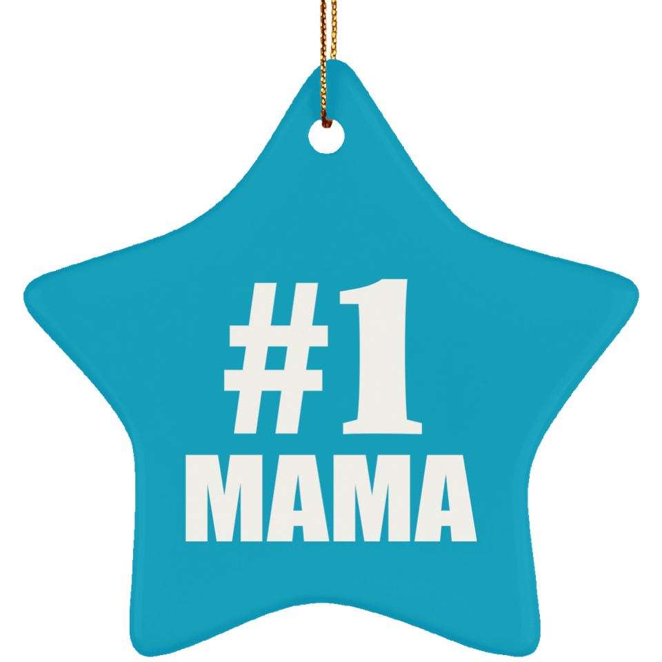 Number One #1 Mama - Star Ornament