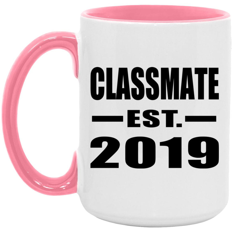 Classmate Established EST. 2019 - 15oz Accent Mug Pink