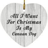 All I Want For Christmas Is My Canaan Dog - Heart Ornament F