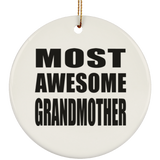 Most Awesome Grandmother - Circle Ornament