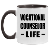 Vocational Counselor Life - 11oz Accent Mug Black