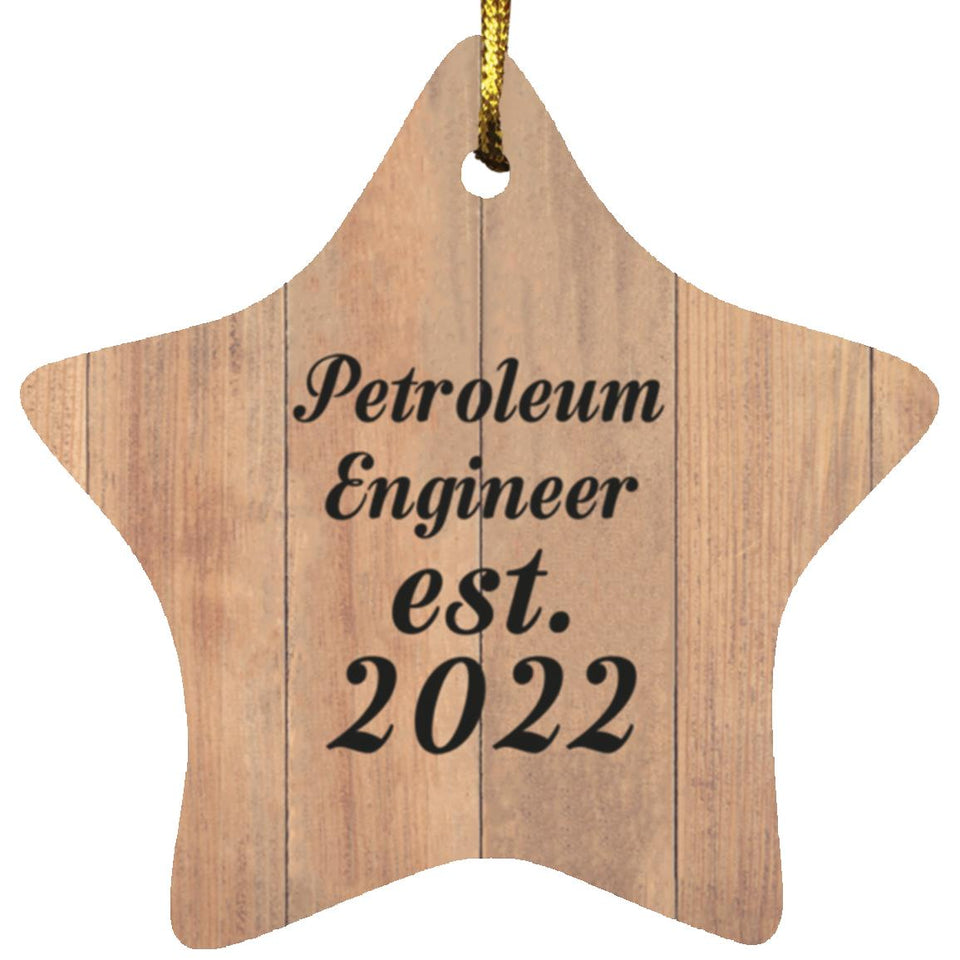 Petroleum Engineer Established Est. 2022 - Star Ornament C