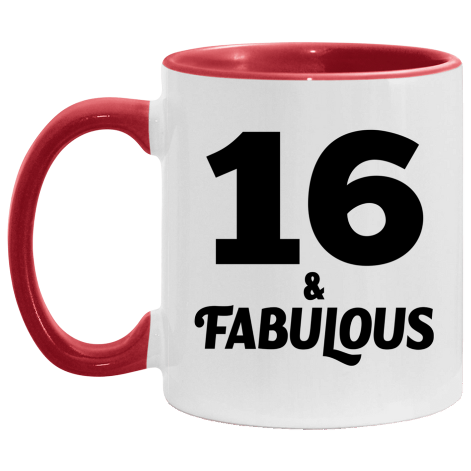 16th Birthday 16 & Fabulous - 11oz Accent Mug Red