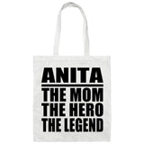 Anita The Mom The Hero The Legend - Tote Bag White